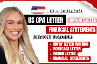 write US CPA letter sign mortgage letter notary letter financial statement