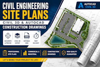 design civil engineering site plans, civil 3d and autocad drawings