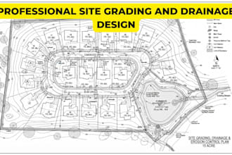 site development plan, site grading plan, drainage plan, erosion plan, utility