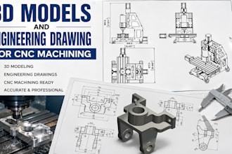 create 3d models and engineering drawing for cnc machining