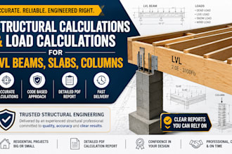 do structural calculations and load calculations for lvl beams, slabs, columns
