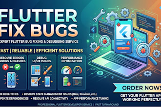 fix bugs and errors in your flutter app