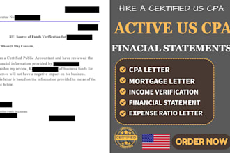 verified US CPA letter, mortgage letter, income verification as licensed CPA