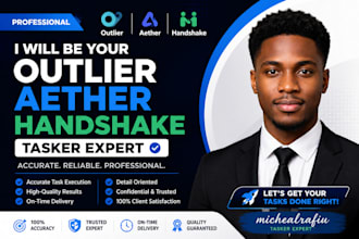 be your professional outlier aether handshake tasker expert