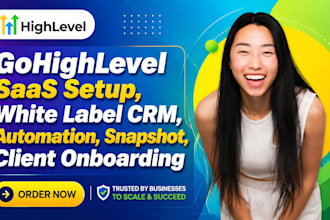 gohighlevel saas setup, white label, automation, snapshot, client onboarding