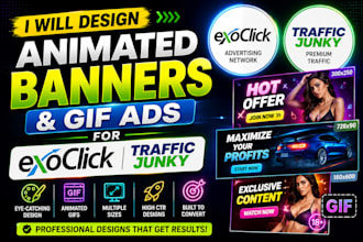 design animated banners and GIF ads for exoclick and traffic junky