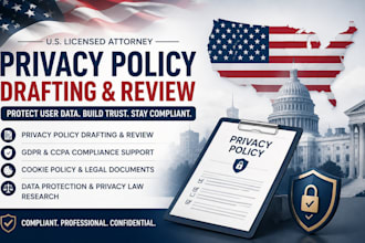 draft and review privacy policies as a US licensed attorney
