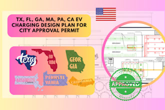 tx, fl, ga, ma, pa, ca ev charging design plan for city approval permit