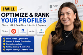 optimize and rank your clutch, g2, goodfirms, sortlist and capterra profiles