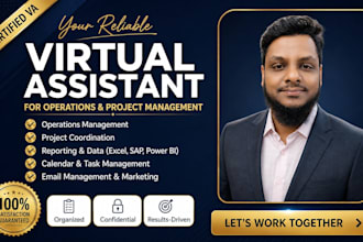 be your virtual assistant for operations and project management