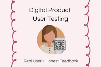 test a digital product, website, or app