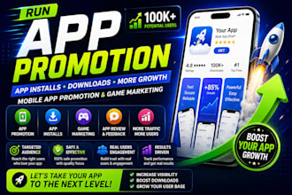 do app promotion, app installs, download, mobile app promotion game marketing