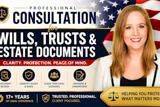 provide professional for consultation for wills trusts and estate documents