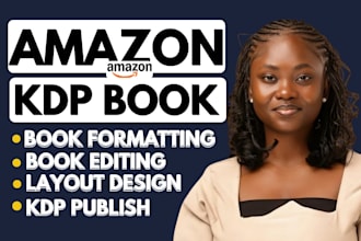 do KDP amazon book publishing,  paper book formatting, amazon KDP book editing
