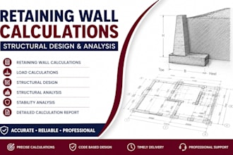 do retaining wall calculations, load calculations, and structural analysis