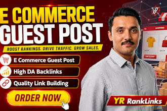 publish ecommerce guest post with high quality ecommerce backlinks
