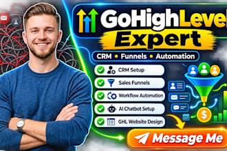 setup gohighlevel CRM automation, gohighlevel sales funnel, ghl website expert
