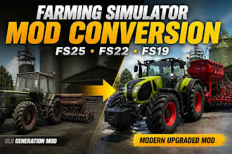 convert farming simulator mods vehicle map fs25 fs22 fs19