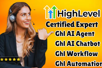 build gohighlevel workflow, ghl automation, ghl ai chatbot and ghl voice agent
