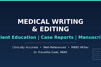 be a medical content writer for patient education and case reports