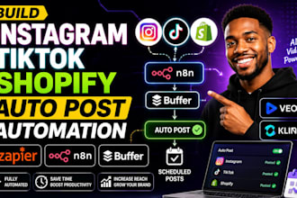 build instagram tiktok shopify auto post automation zapier n8n buffer veo3 kling