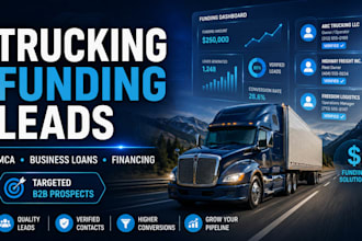 generate targeted trucking funding leads, mca leads and business loan leads