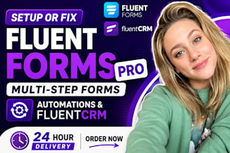 setup or fix fluent forms pro, multi step forms, automations and fluentcrm