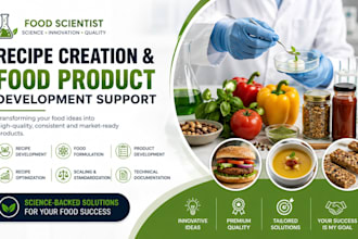 be your food scientist for recipe creation and food product development