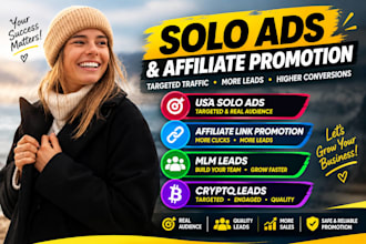 create effective solo ads campaign, affiliate link promotion, MLM, crypto leads