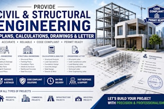 provide civil and structural engineering plans calculations and drawings letter