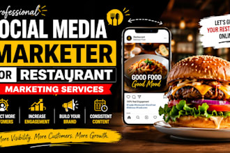 be a professional social media marketer for restaurant marketing