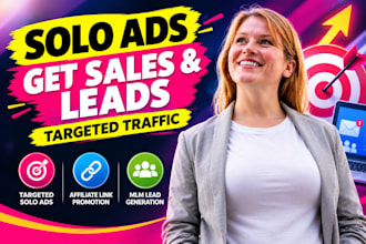 do converting solo ads campaign, affiliate link promotion, mlm leads generation