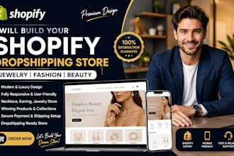 build shopify dropshipping store,necklace,earing website beauty,fashion, jewelry