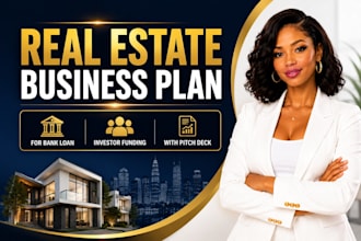 write real estate business plan for bank loan investor funding with pitch deck