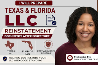 prepare texas or florida llc reinstatement documents after forfeiture