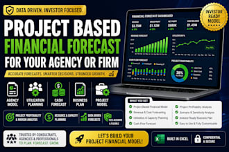 build a professional project based financial forecast for your agency or firm