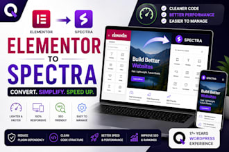 help convert elementor build website to spectra