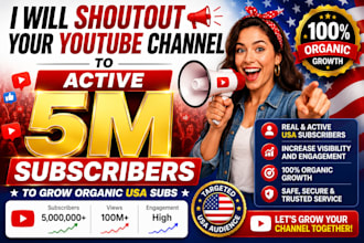 shoutout your youtube channel to active 5m subscriber to grow organic usa subs