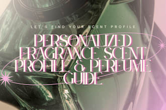 curate personalized scent profiles and guides