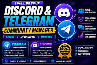 be your telegram and discord chatter, manager, admin, moderator