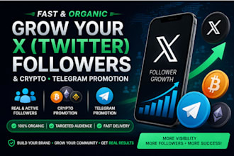 do fast organic growth for twitter x  followers and crypto promotion