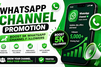 whatsapp channel promotion boost 5k whatsapp channel follower whatsapp promotion