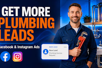 generate plumbing leads with facebook and instagram ads