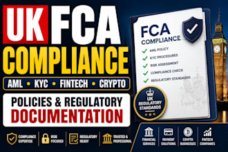 provide uk fca compliance, aml kyc policies and fintech regulatory documentation