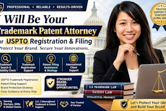 be your trademark patent attorney for uspto registration and filing