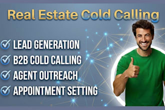 do real estate cold calling and lead generation as a b2b cold caller
