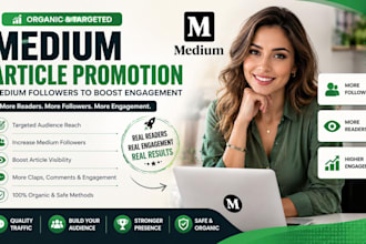 do organic medium article promotion, medium followers to boost engagement