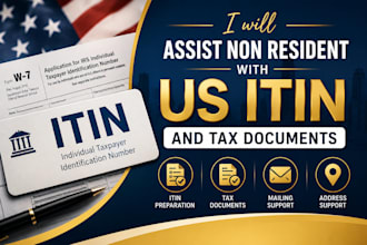 assist non resident with US itin and tax documents