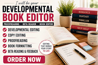 be your developmental book editor proofreading book editor beta reader