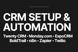setup twenty crm n8n monday boldtrail espo crm twilio zapier automation